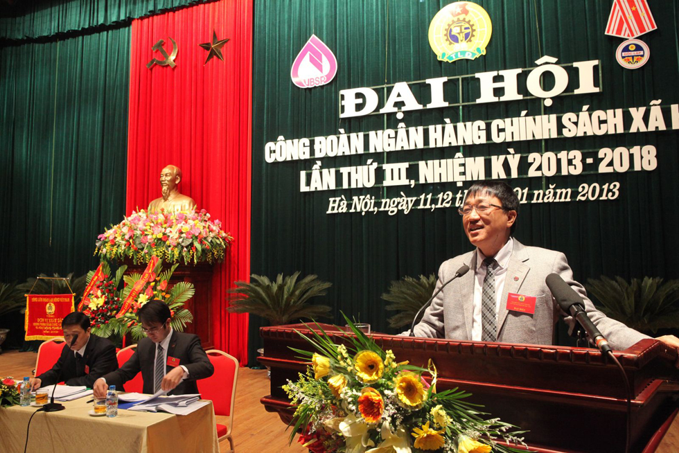 Đồng chí Dương Quyết Thắng - Uỷ viên HĐQT, Bí thư Đảng ủy, Tổng Giám đốc NHCSXH nhấn mạnh 5 nhiệm vụ của Công đoàn trong nhiệm kỳ 2013 - 2018