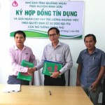 NHCSXH huyện Bình Sơn (Quảng Ngãi) ký kết hợp đồng cho vay với Công ty Đức Long Dung Quất