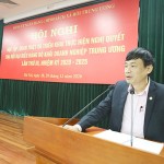Phó Bí thư Đảng ủy NHCSXH TW Bùi Quang Vinh quán triệt các nội dung trong Nghị quyết Đại hội
