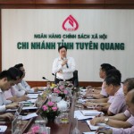 Tổng Giám đốc Dương Quyết Thắng làm việc với Lãnh đạo chủ chốt NHCSXH tỉnh Tuyên Quang