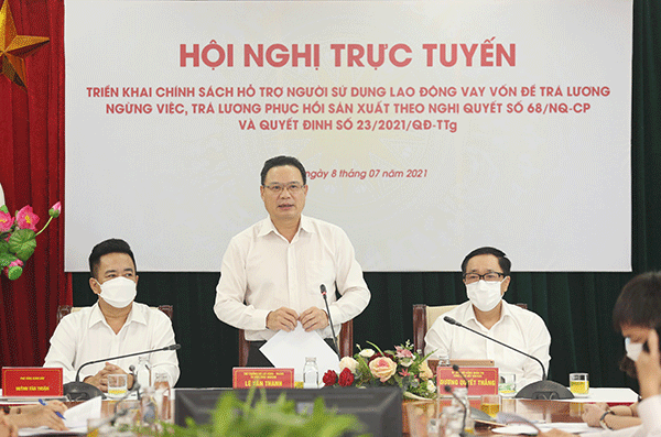 Thứ trưởng Bộ LĐTB&XH Lê Văn Thanh phát biểu tại Hội nghị trực tuyến