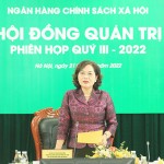 Thống đốc NHNN Việt Nam Nguyễn Thị Hồng kiêm Chủ tịch HĐQT NHCSXH chủ trì phiên họp