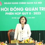 Thống đốc NHNN Việt Nam Nguyễn Thị Hồng - Chủ tịch HĐQT NHCSXH chủ trì phiên họp