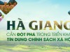Hà Giang cần đột phá trong triển khai tín dụng chính sách xã hội