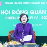Thống đốc NHNN Việt Nam Nguyễn Thị Hồng - Chủ tịch HĐQT NHCSXH chủ trì phiên họp