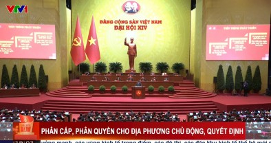 Phân cấp, phân quyền cho địa phương chủ động quyết định (VTV1 - 19h00 - 22.1.2026)