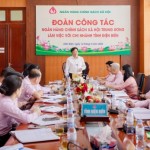 Tổng Giám đốc NHCSXH Dương Quyết Thắng làm việc tại chi nhánh NHCSXH tỉnh Điện Biên