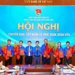 Nghi thức trao Quyết định tiếp nhận tổ chức Đoàn, đoàn viên từ Đoàn thanh niên Chính phủ về Đoàn thanh niên NHTW